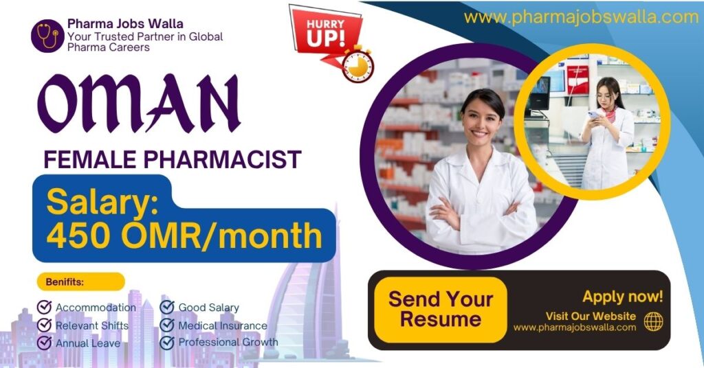 Indian Female Pharmacists Jobs in Oman with good salary and free accommodation