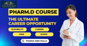 Read more about the article Pharm.D Course in India Scope Jobs 2025: Complete Guide