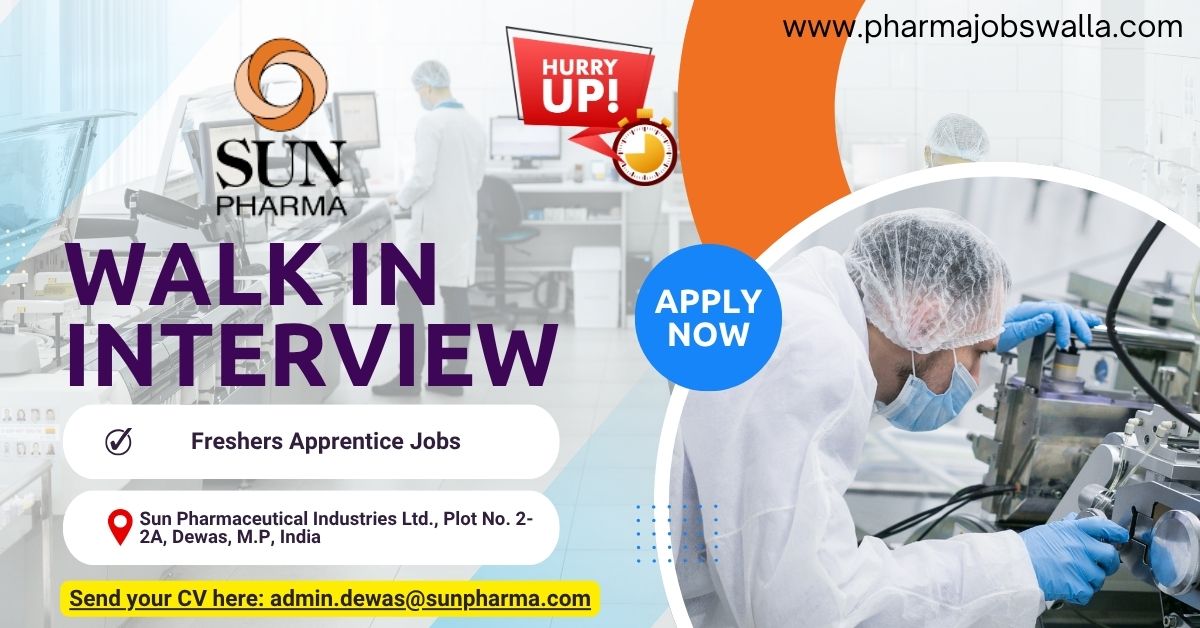 Read more about the article Sun Pharma Apprentice Freshers Jobs Dewas 2025 – Golden Walk-In Opportunity on 19th June