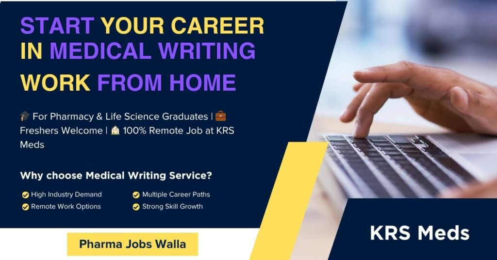 Work from Home Medical Writer Jobs for Pharmacy and Life Science Graduates – KRS Meds Hiring Banner